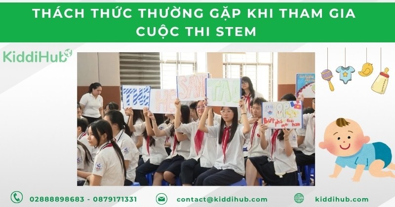 Thách thức thường gặp khi tham gia cuộc thi STEM