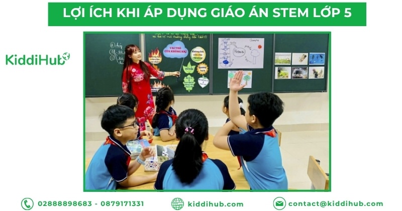 Lợi ích khi áp dụng giáo án STEM lớp 5
