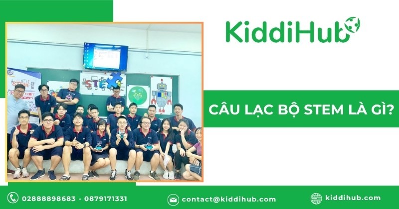 Câu lạc bộ STEM là gì?