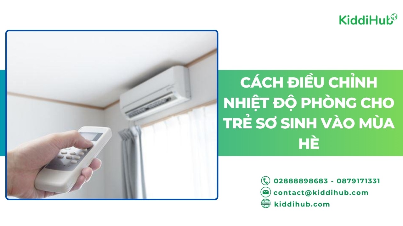 Cách điều chỉnh nhiệt độ phòng cho trẻ sơ sinh vào mùa hè
