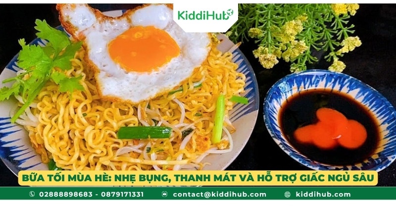 Bữa tối mùa hè: Nhẹ bụng, thanh mát và hỗ trợ giấc ngủ sâu