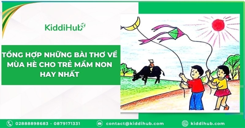 Tổng hợp những bài thơ về mùa hè cho trẻ mầm non hay nhất