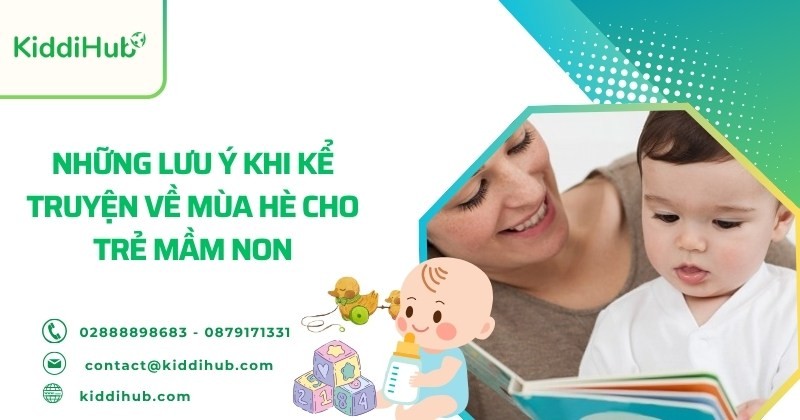 Những lưu ý khi kể truyện về mùa hè cho trẻ mầm non