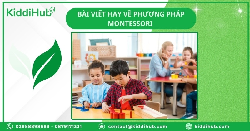 Bài viết hay về phương pháp Montessori