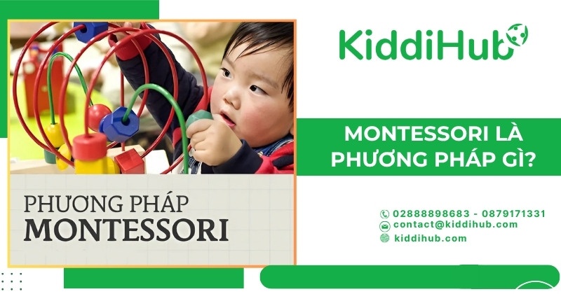 Montessori là phương pháp gì?