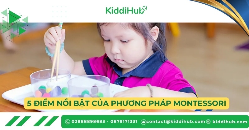 5 điểm nổi bật của phương pháp Montessori