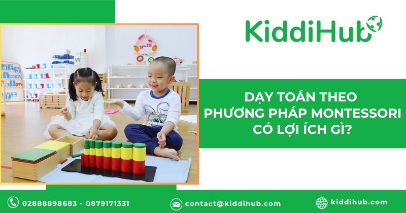 Dạy toán theo phương pháp montessori có lợi ích gì?