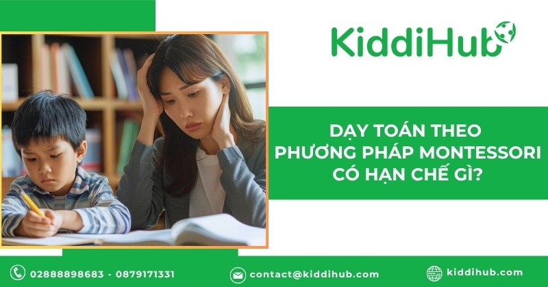 Dạy toán theo phương pháp montessori có hạn chế gì?