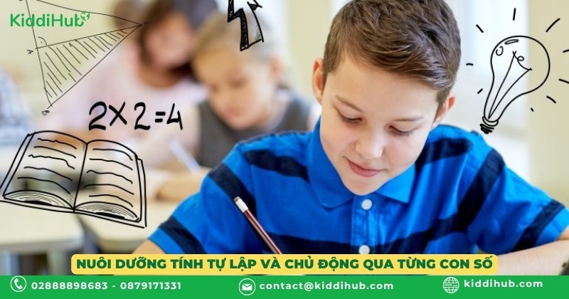 Nuôi dưỡng tính tự lập và chủ động qua từng con số