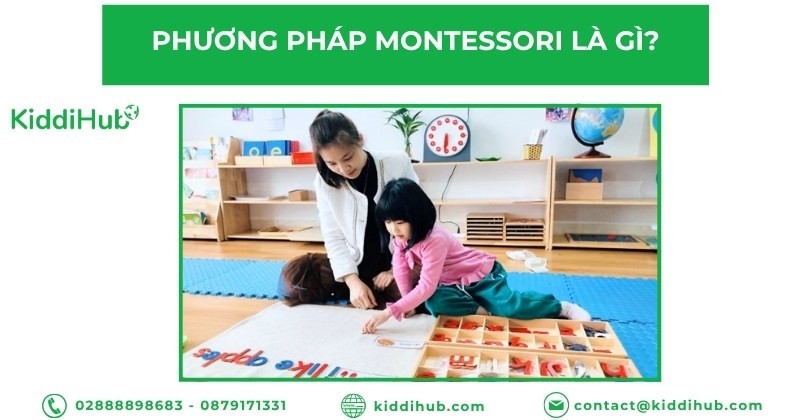 Phương pháp Montessori là gì?