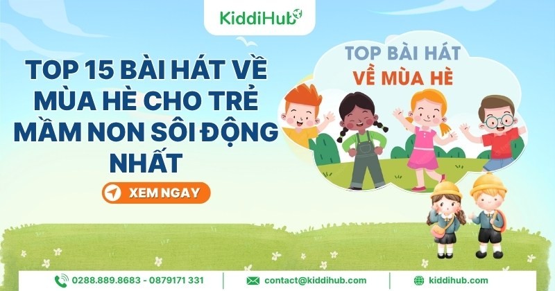 Bài hát về mùa hè cho trẻ mầm non: Gợi ý tuyển tập vui nhộn, bổ ích