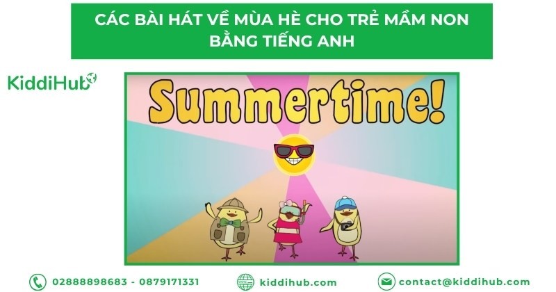 Các bài hát về mùa hè cho trẻ mầm non bằng tiếng Anh