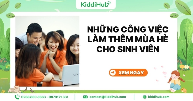 Những công việc làm thêm mùa hè cho sinh viên hiện nay