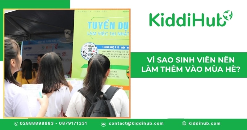 Vì sao sinh viên nên làm thêm vào mùa hè?