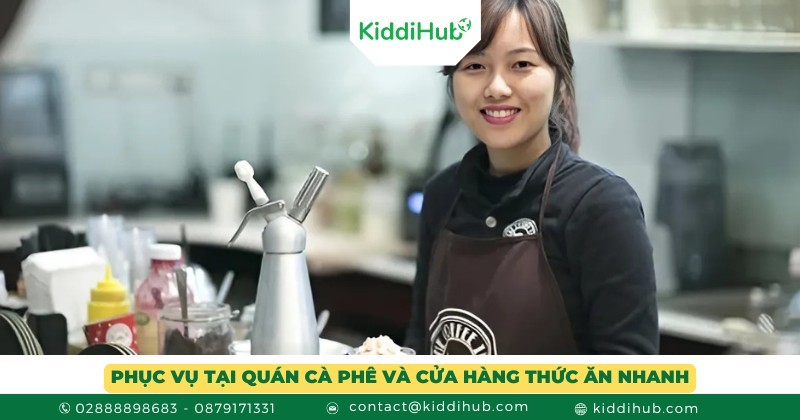 Phục vụ tại quán cà phê và cửa hàng thức ăn nhanh