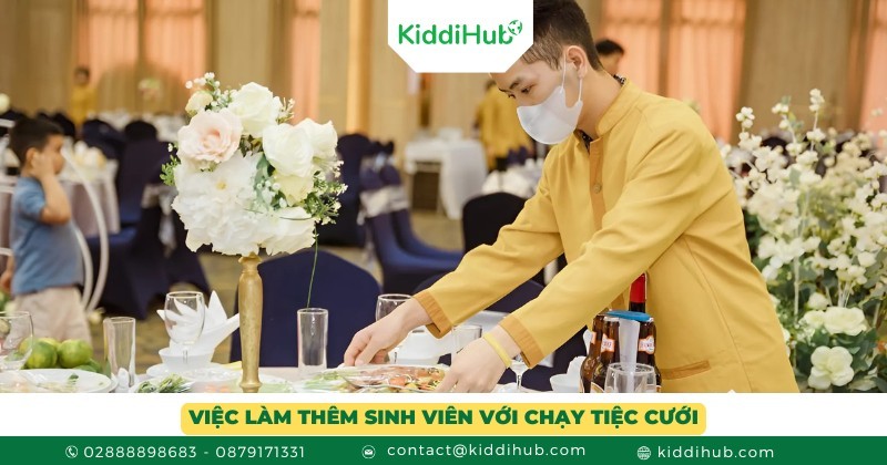 Việc làm thêm sinh viên với chạy tiệc cưới