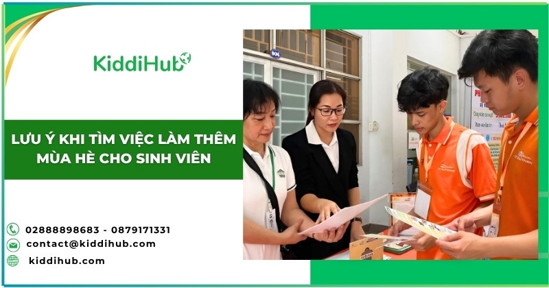 Lưu ý khi tìm việc làm thêm mùa hè cho sinh viên