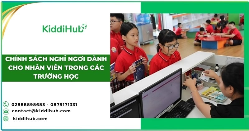 Chính sách nghỉ ngơi dành cho nhân viên trong các trường học