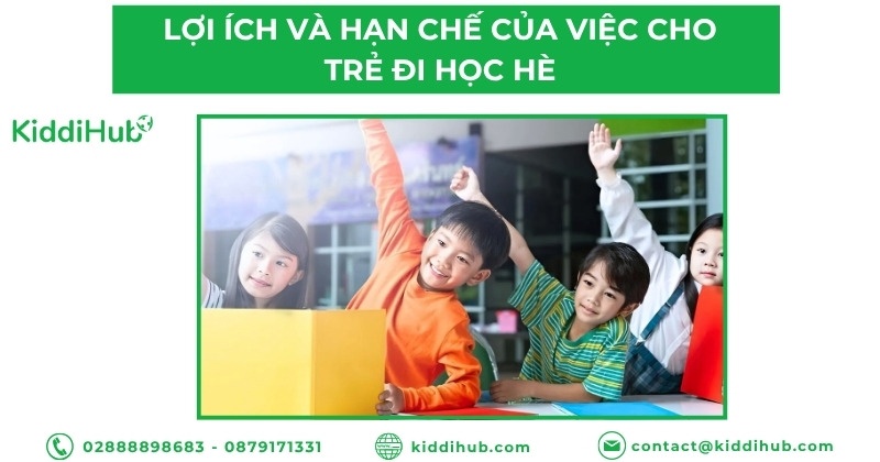 Lợi ích và hạn chế của việc cho trẻ đi học hè