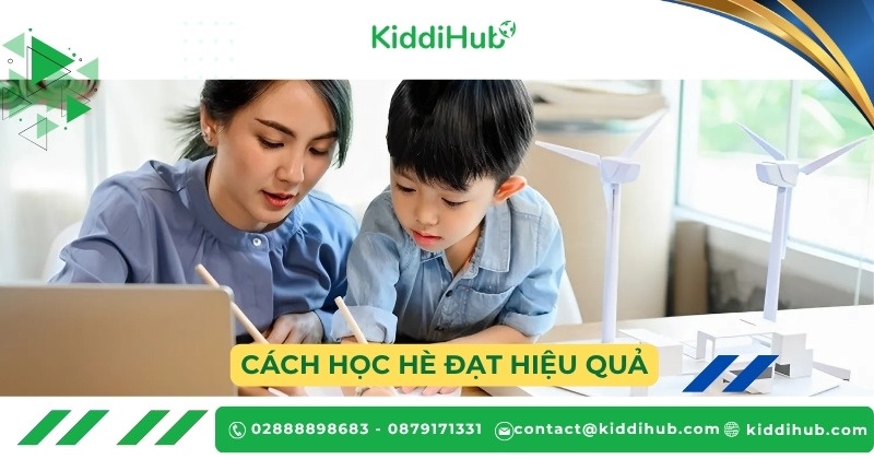 Cách học hè đạt hiệu quả