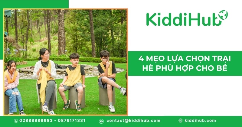 4 mẹo lựa chọn trại hè phù hợp cho bé