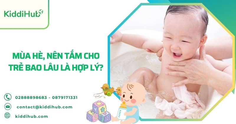 Mùa hè, nên tắm cho trẻ bao lâu là hợp lý?