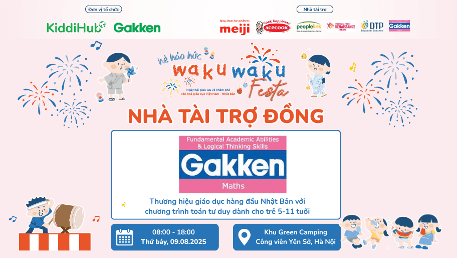 Gakken Classroom Nhà tài trợ Đồng cho ngày hội văn hóa và giáo dục Việt Nhật Wakuwaku Festa 2025