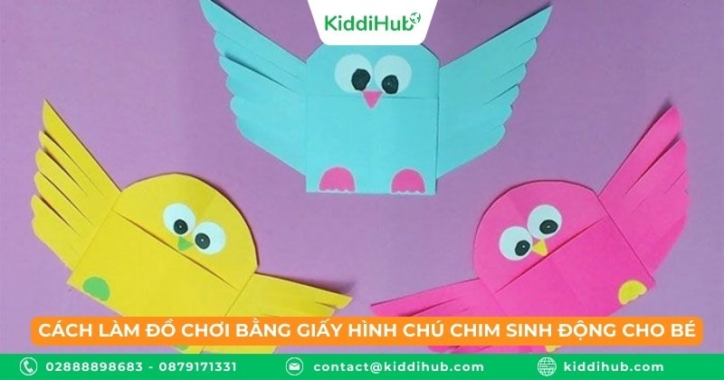 Cách làm đồ chơi bằng giấy hình chú chim sinh động cho bé
