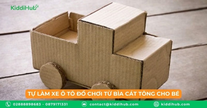 Tự làm xe ô tô đồ chơi từ bìa cát tông cho bé