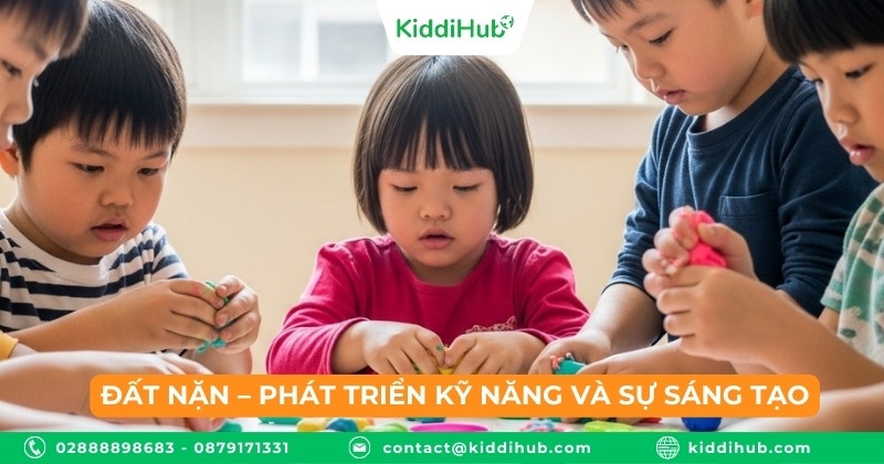 Đất nặn – Phát triển kỹ năng và sự sáng tạo