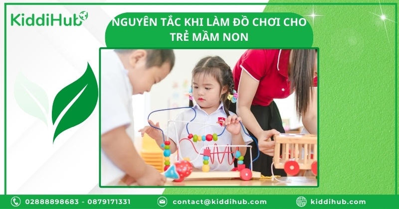 Nguyên tắc khi làm đồ chơi cho trẻ mầm non