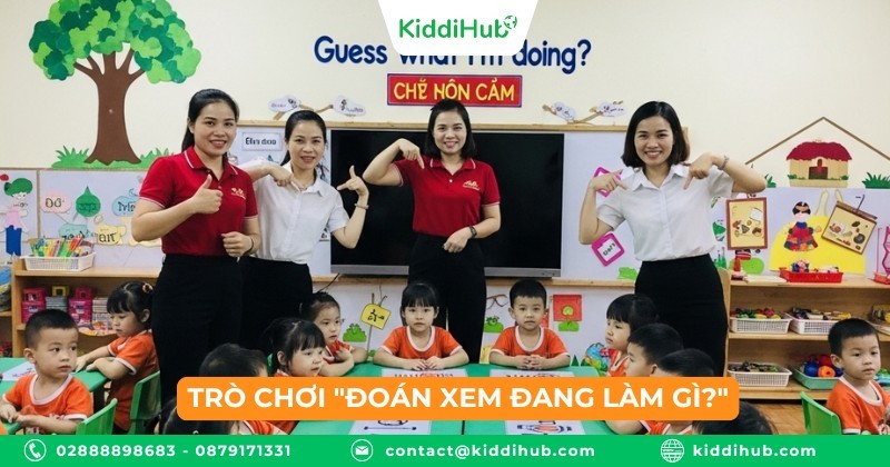 Trò chơi "Đoán xem đang làm ?"