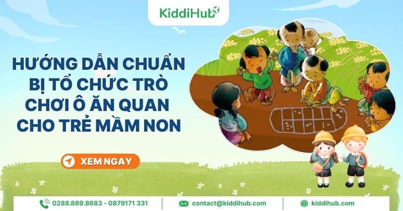 Hướng dẫn chuẩn bị tổ chức trò chơi ô ăn quan cho trẻ mầm non