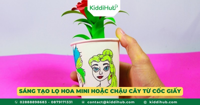 Sáng tạo lọ hoa mini hoặc chậu cây từ cốc giấy