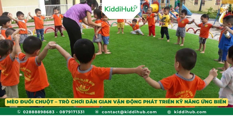 Mèo đuổi chuột – Trò chơi dân gian vận động phát triển kỹ năng ứng biến