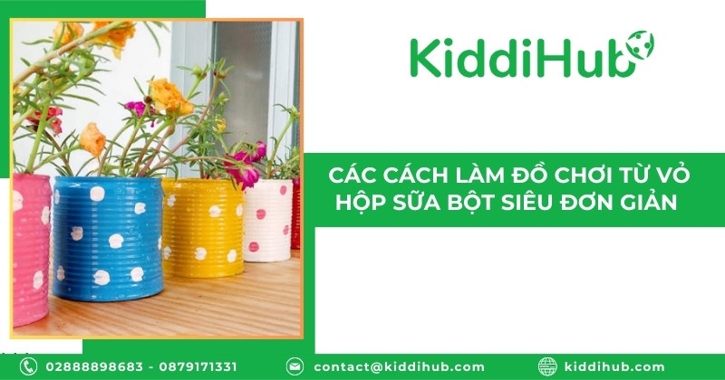 Cách làm vật dụng trong nhà từ lon sữa bột đơn giản