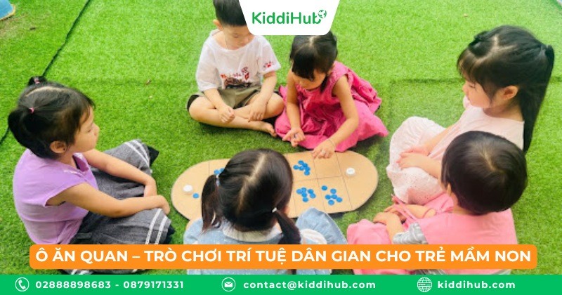 Ô ăn quan – Trò chơi trí tuệ dân gian cho trẻ mầm non