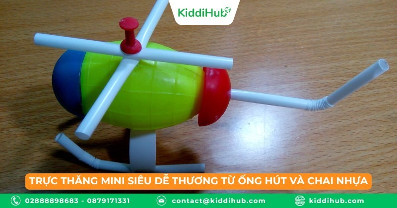 Trực thăng mini siêu dễ thương từ ống hút và chai nhựa