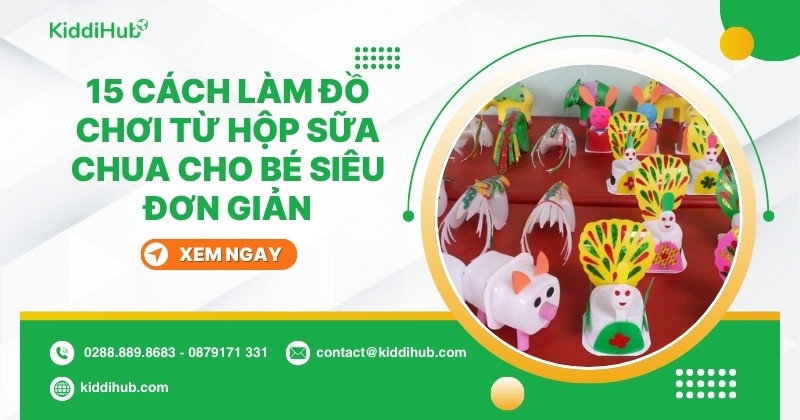 15 cách làm đồ chơi từ hộp sữa chua siêu đáng yêu cho bé