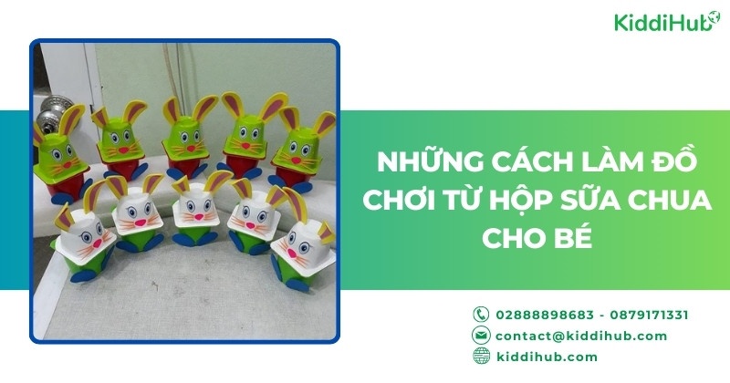Những cách làm đồ chơi từ hộp sữa chua cho bé