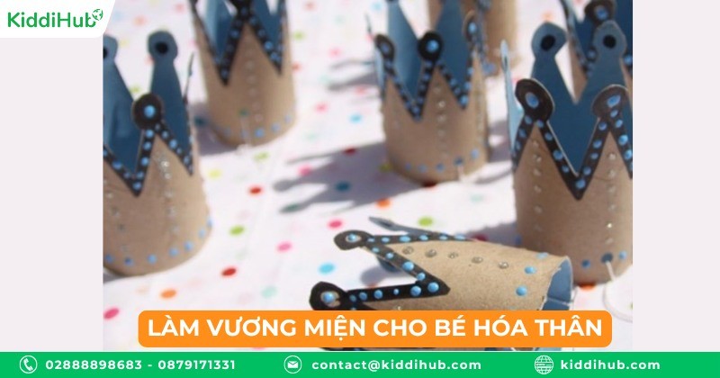 Làm vương miện cho bé hóa thân