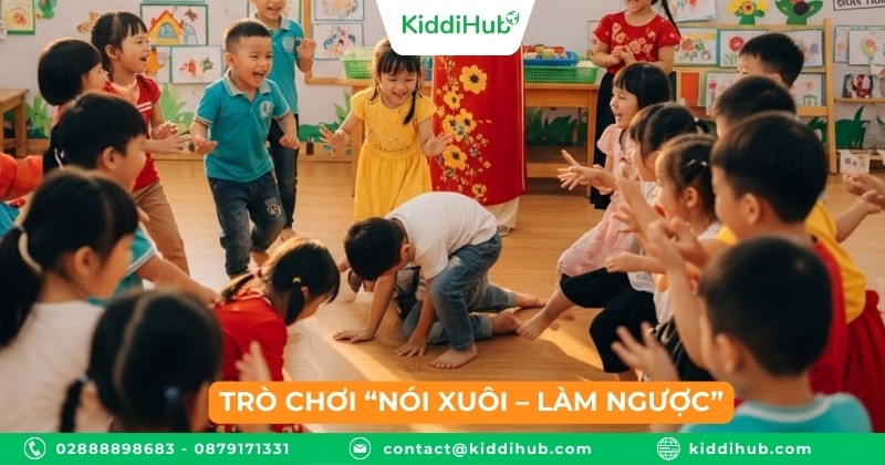 Trò chơi “Nói xuôi – Làm ngược”