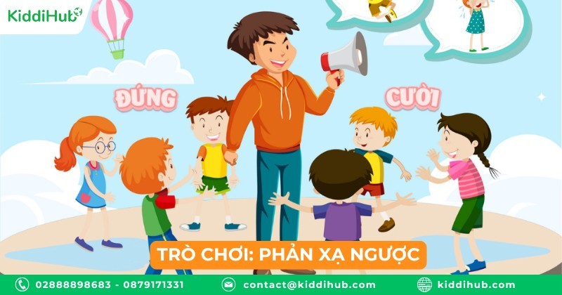 Trò chơi: Phản xạ ngược - Trò chơi hoạt náo cho trẻ em