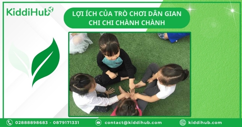 Lợi ích của trò chơi dân gian chi chi chành chành