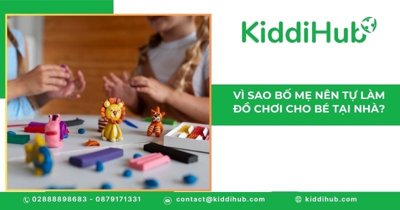 Vì sao bố mẹ nên tự làm đồ chơi cho bé tại nhà?