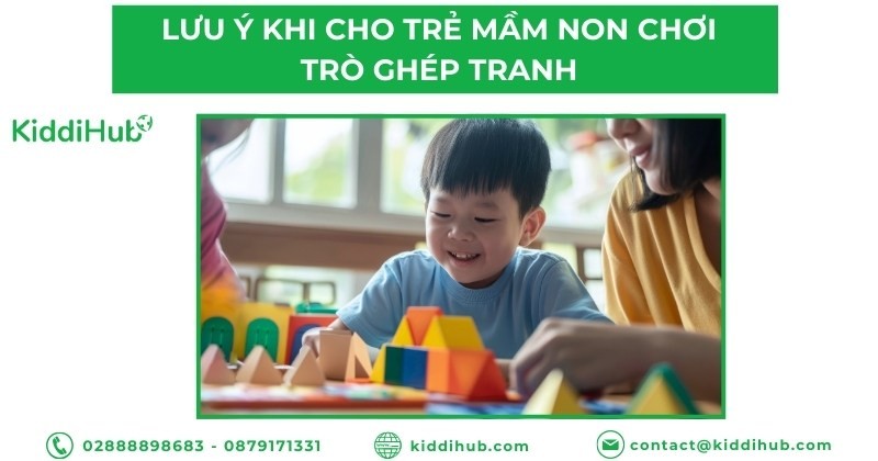 Lưu ý khi cho trẻ mầm non chơi trò ghép tranh