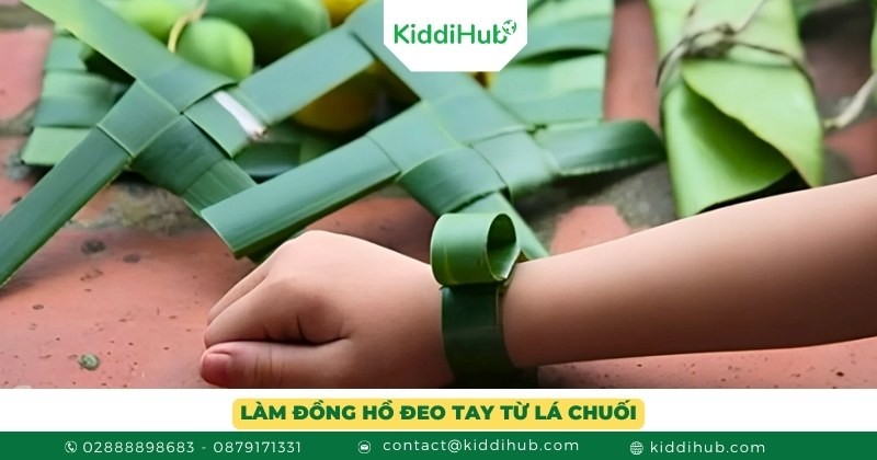 Làm đồng hồ đeo tay từ lá chuối 
