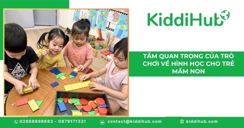 Tầm quan trọng của trò chơi về hình học cho trẻ mầm non