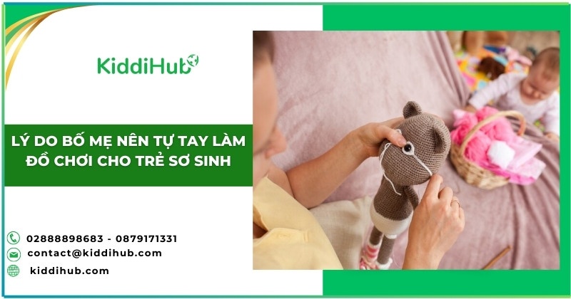 Lý do bố mẹ nên tự tay làm đồ chơi cho trẻ sơ sinh