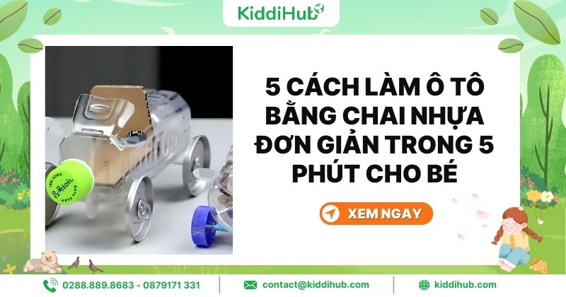Hướng dẫn cách làm ô tô bằng chai nhựa chi tiết nhất